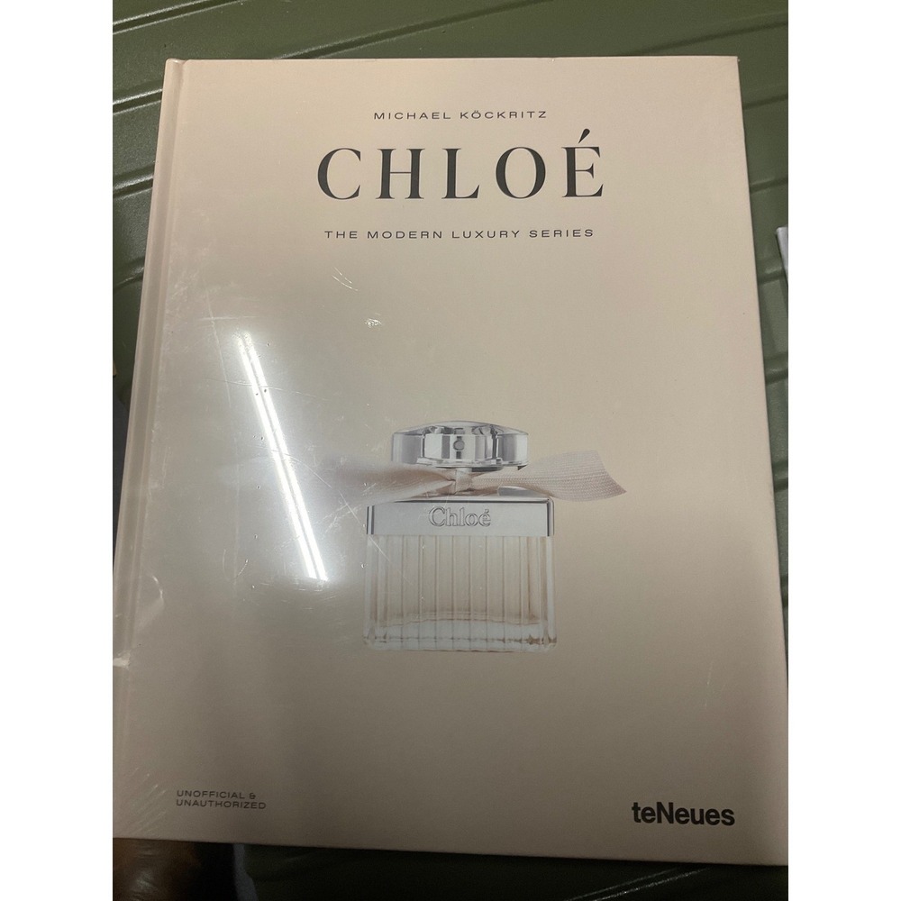 Chloe The Modern Luxury Series Michael Kockritz teNeues Fashion Hardcover Book